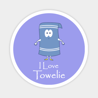 I Love Towelie Magnet